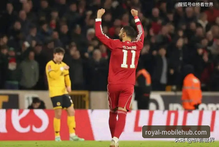 足总杯焦点战最新动态：利物浦客场3-1力克狼队，晋级之路再进一步